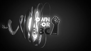 DOWN FOR BBC - Black Cock Anal Servant Adrianna Nicole