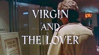 Virgin And The Lover - Darby Lloyd Rains, Jennifer Welles And Eric Edwards