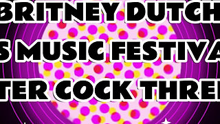 Britney Dutch Skips Music Festival for Monster Cock Threesome - Immoral Live 4K