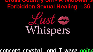 Cross Country Sin: a Widower’s Forbidden Sexual Healing Part 36 - English Audio Sex Story
