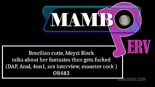 Brazilian Cutie, Meyzi Black Talks About Her Fantasies Then Gets